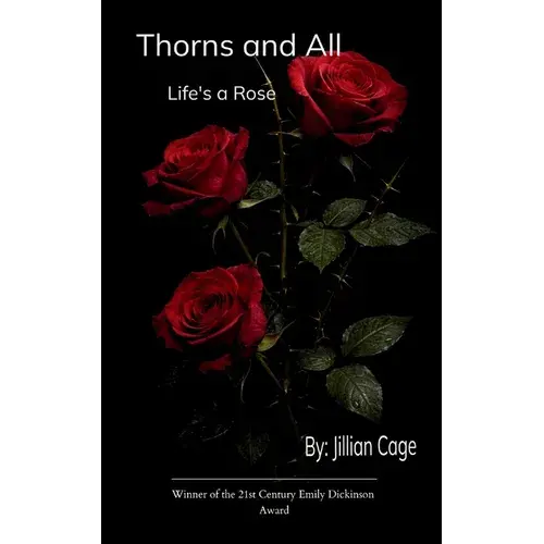 Thorns And All Life's A Rose - Paperback 1