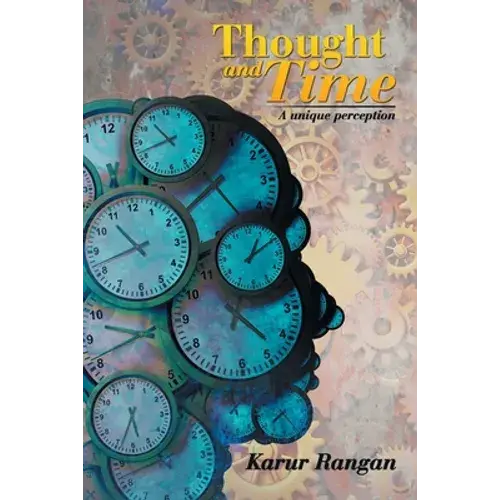 Thought And Time: A Unique Perception - Paperback 1
