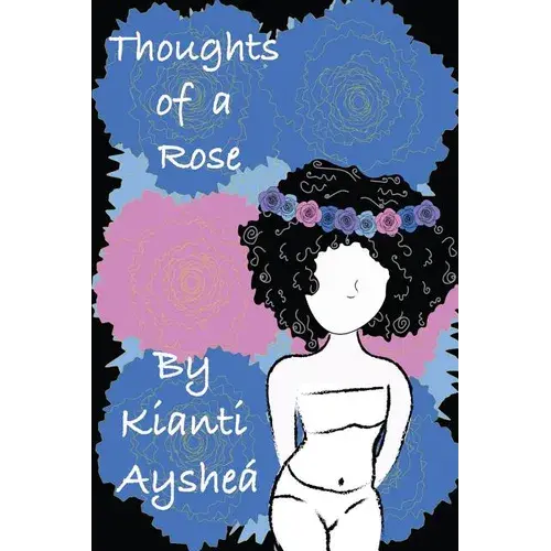 Thoughts Of A Rose - Paperback 1