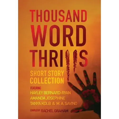 Thousand Word Thrills: Short Story Collection - Hardcover 1