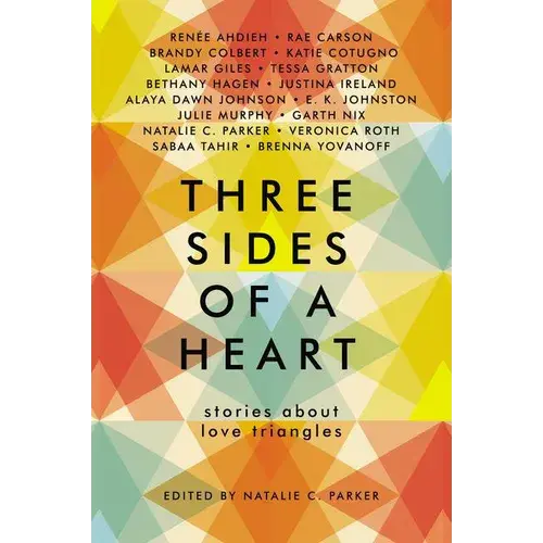 Three Sides Of A Heart: Stories About Love Triangles - Paperback 1