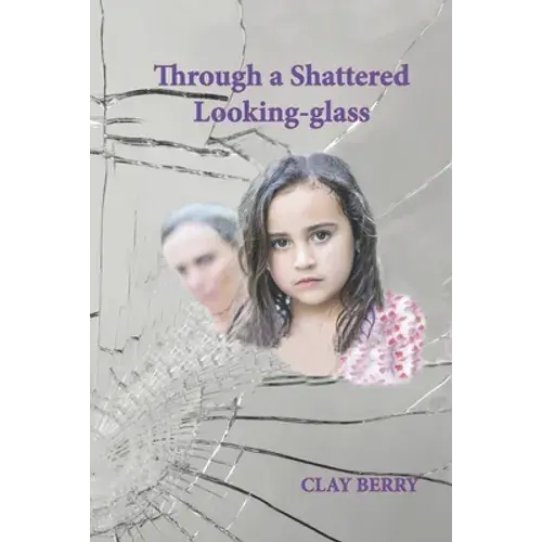 Through A Shattered Looking-Glass - Paperback 1