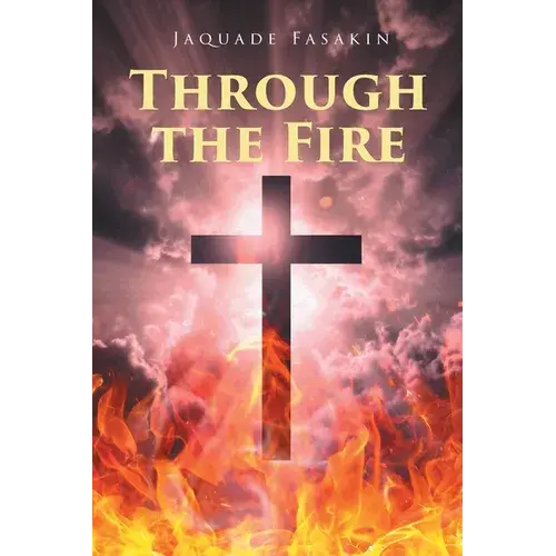 Through The Fire - Paperback 1