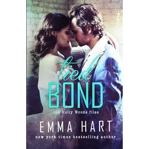Tied Bond (Holly Woods Files, #4) - Paperback 1