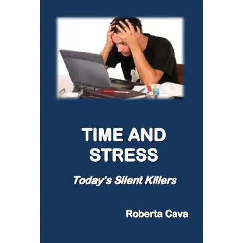 Time And Stress: Today's Silent Killers - Paperback 1