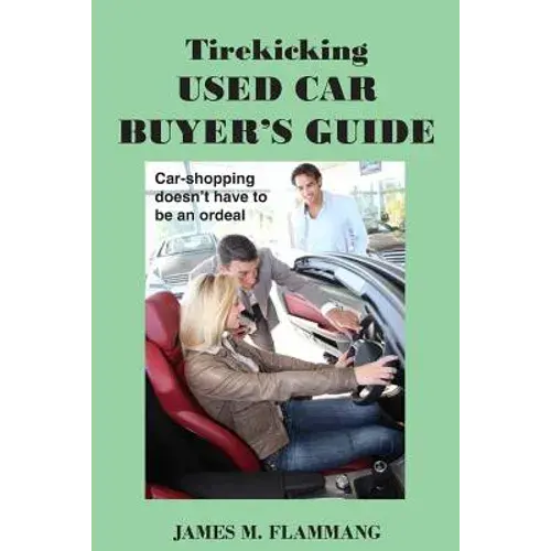 Tirekicking Used Car Buyer's Guide - Paperback 1