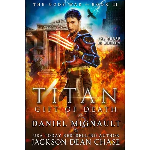 Titan: Gift Of Death: An Epic Novel Of Urban Fantasy And Greek Mythology - Paperback 1