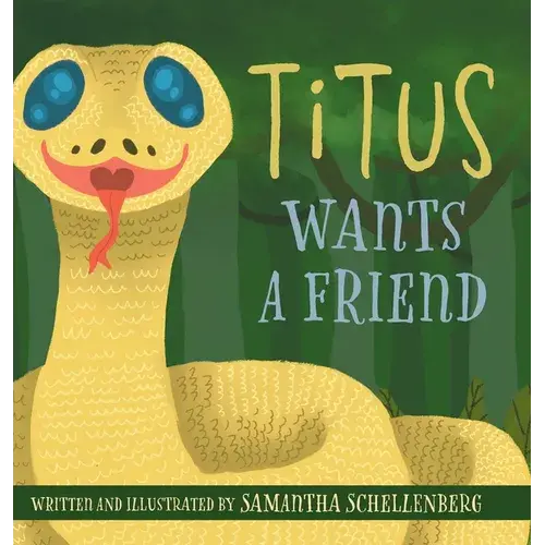 Titus Wants A Friend - Hardcover 1