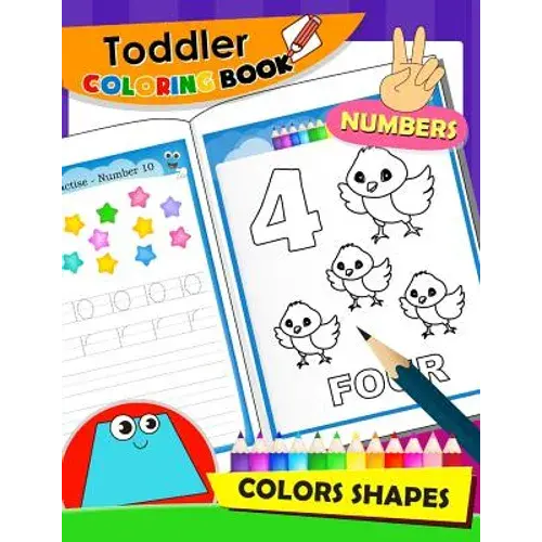 Toddler Coloring Book Numbers And Shapes: Activity Book For Boy, Girls, Kids, Children - Paperback 1