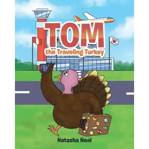 Tom The Traveling Turkey - Paperback 1
