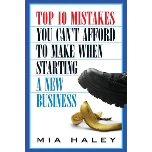Top 10 Mistakes You Can't Afford To Make When Starting A New Business - Paperback 1