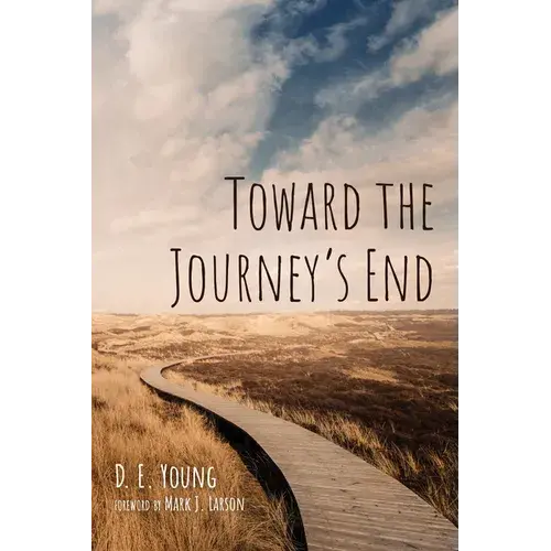 Toward The Journey's End - Paperback 1
