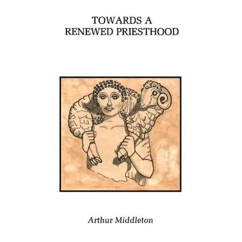 Towards A Renewed Priesthood - Paperback 1