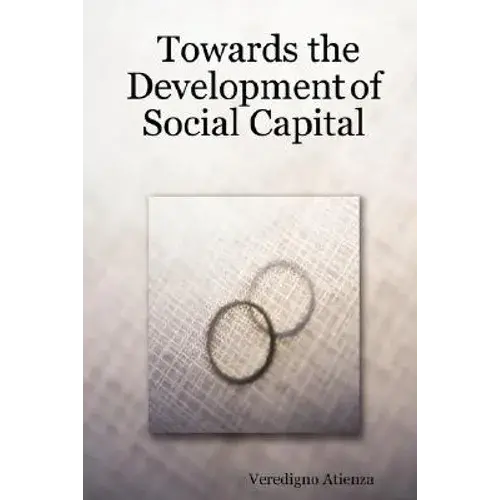 Towards The Development Of Social Capital - Paperback 1