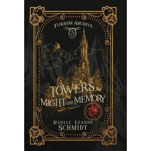 Towers Of Might And Memory - Hardcover 1
