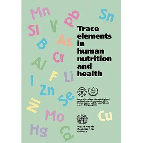Trace Elements In Human Nutrition And Health - Paperback 1