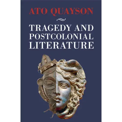 Tragedy And Postcolonial Literature - Paperback 1