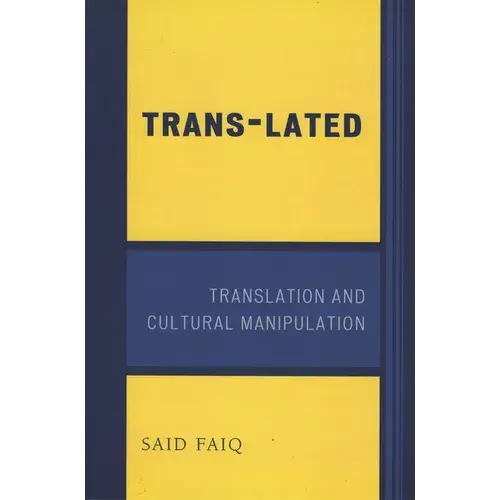Trans-Lated: Translation And Cultural Manipulation - Paperback 1