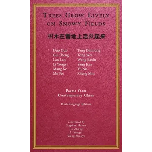 Trees Grow Lively On Snowy Fields - Hardcover 1