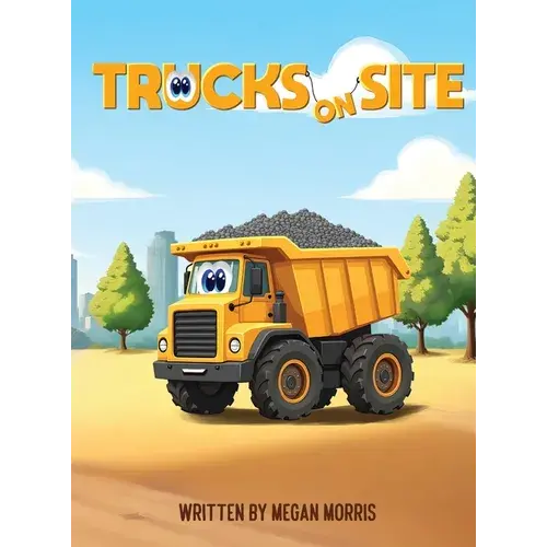 Trucks On Site - Hardcover 1