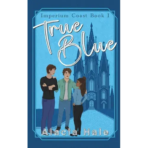 True Blue: A Why Choose University Romance - Paperback 1