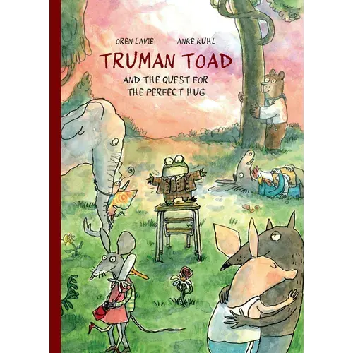Truman Toad And The Quest For The Perfect Hug - Hardcover 1