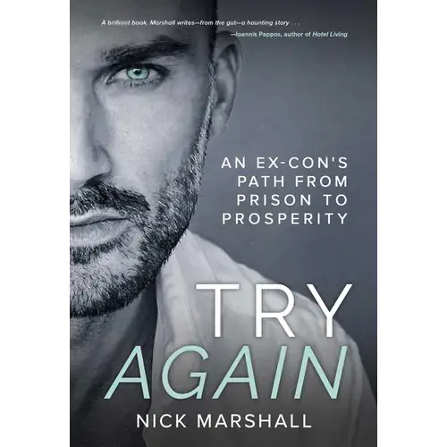 Try Again: An Ex-Con's Path From Prison To Prosperity - Paperback 1