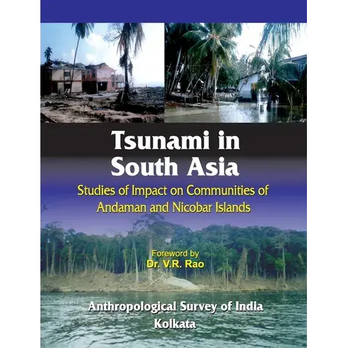 Tsunami In South Asia: Studies Of Impact On Communities Of Andaman And Nicobar Islands - Paperback 1
