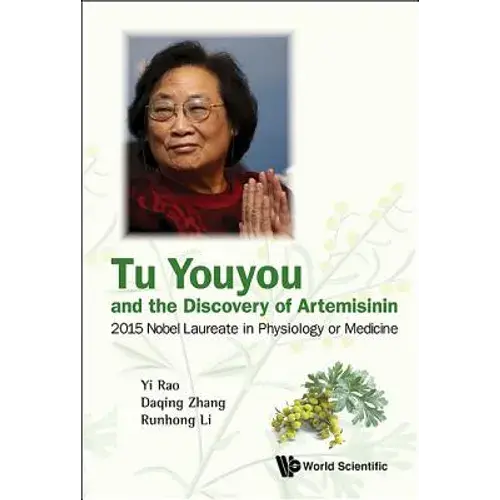 Tu Youyou And The Discovery Of Artemisinin - Paperback 1