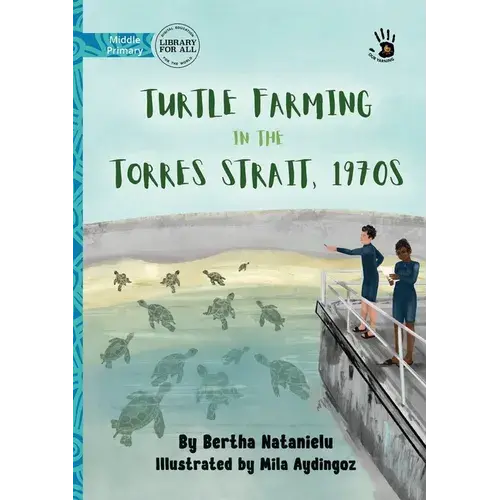 Turtle Farming In The Torres Strait, 1970S - Our Yarning - Paperback 1