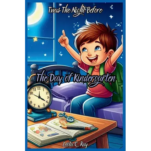 Twas The Night Before The Day Of Kindergarten: A Story Book For Kids - Paperback 1