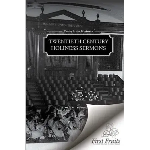 Twentieth Century Holiness Sermons - Paperback 1