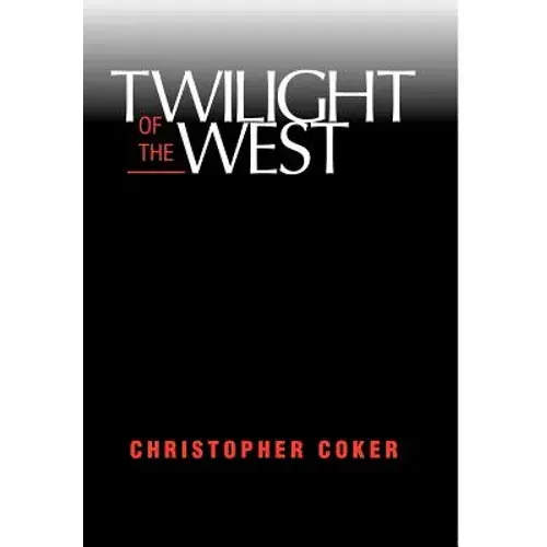 Twilight Of The West - Hardcover 1