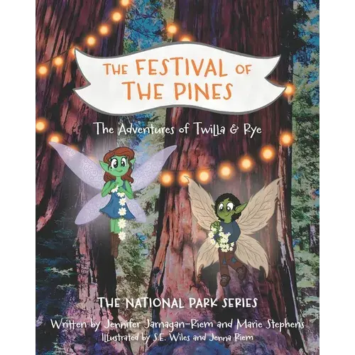 Twilla & Rye: The Festival Of The Pines - Paperback 1