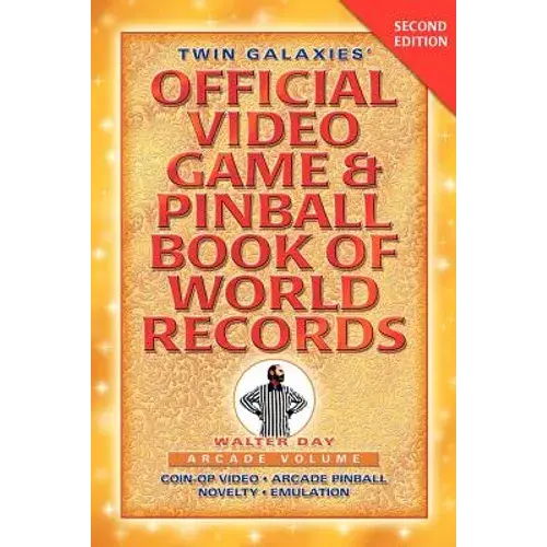 Twin Galaxies' Official Video Game & Pinball Book Of World Records; Arcade Volume, Second Edition - Paperback 1