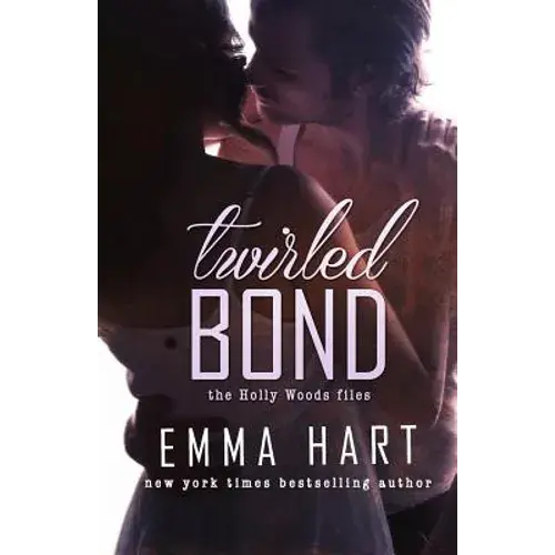 Twirled Bond (Holly Woods Files, #5) - Paperback 1