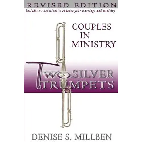 Two Silver Trumpets Couples In Ministry: Book & Devotional - Paperback 1