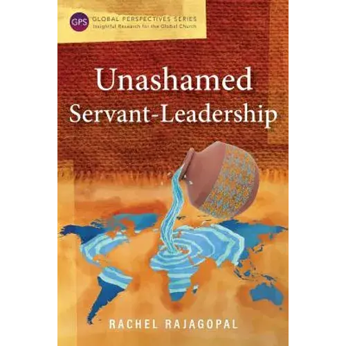 Unashamed Servant-Leadership - Paperback 1