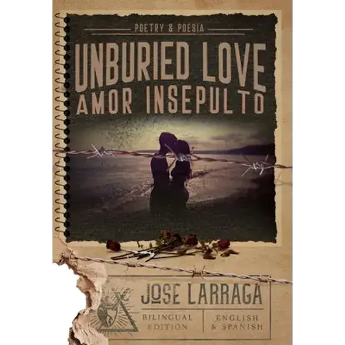 Unburied Love - Hardcover 1