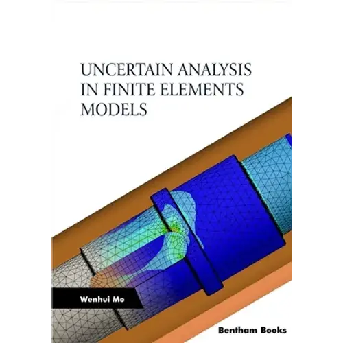 Uncertain Analysis In Finite Elements Models - Paperback 1