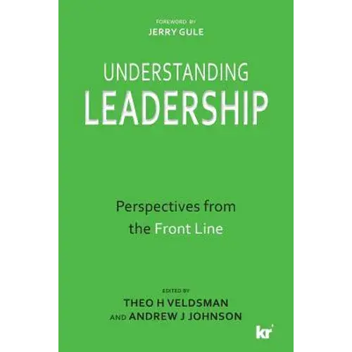 Understanding Leadership: Perspectives From The Front Line - Paperback 1