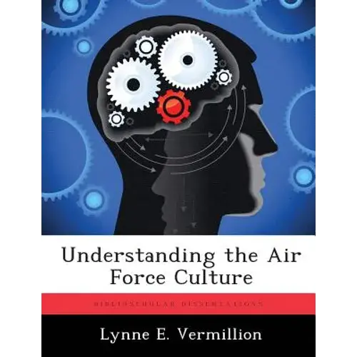 Understanding The Air Force Culture - Paperback 1