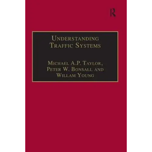 Understanding Traffic Systems: Data Analysis And Presentation - Paperback 1