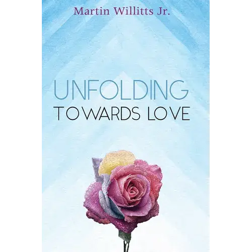 Unfolding Towards Love - Paperback 1