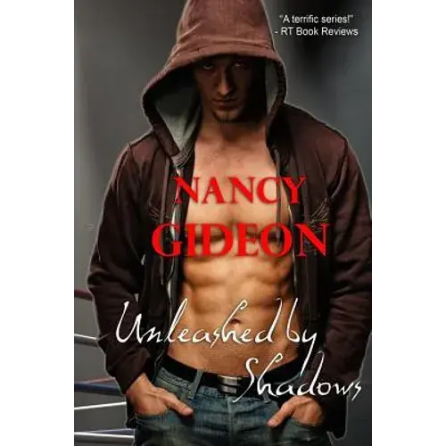 Unleashed By Shadows - Paperback 1