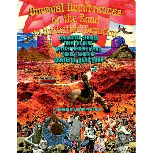 Unusual Occurrences On The Road To Unlimited Devotion - Paperback 1