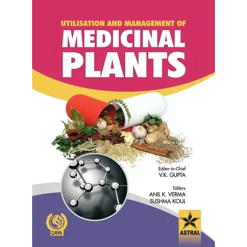Utilisation And Management Of Medicinal Plants Vol. 1 - Hardcover 1