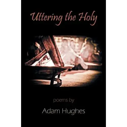 Uttering The Holy - Paperback 1