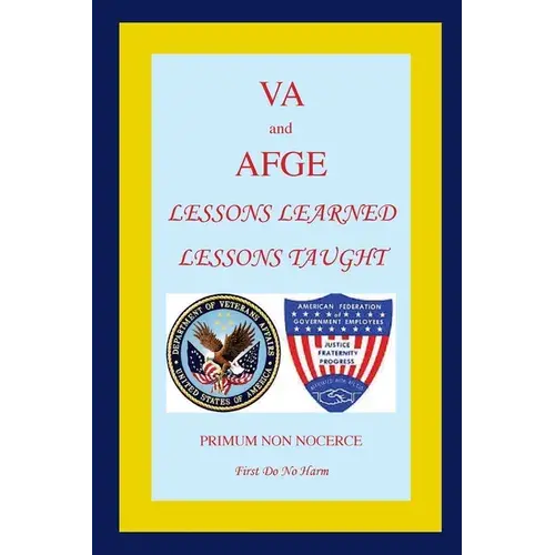 Va And Afge Lessons Learned Lessons Taught - Paperback 1