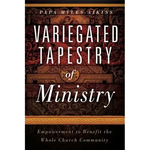 Variegated Tapestry Of Ministry - Paperback 1